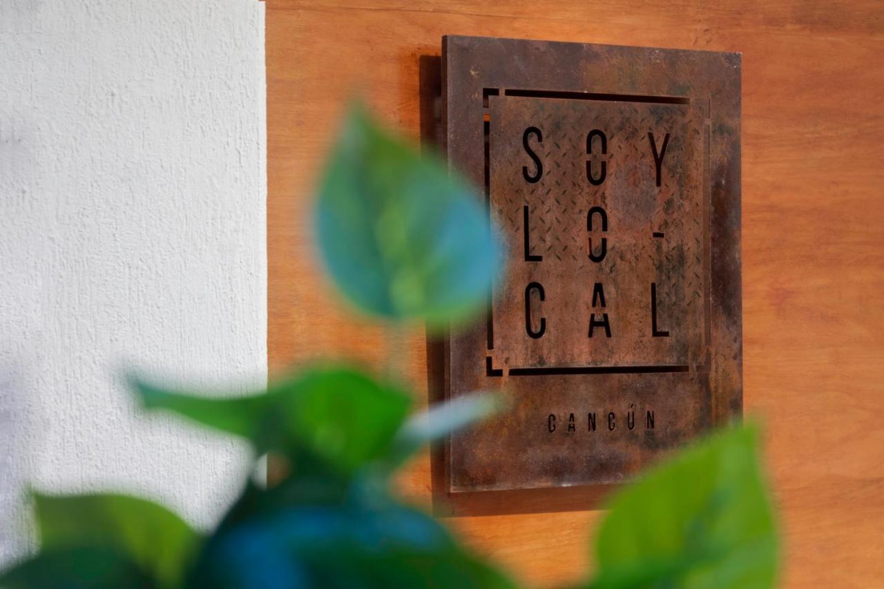 Soy Local Cancún Eksteriør billede